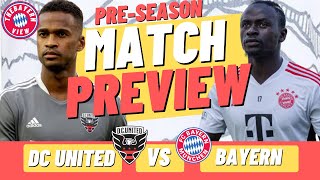 D.C. United vs FC Bayern Munich Preview - Pre-Season - Preview + Line up!