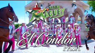 Banda Maguey   El Cóndor Pasa (Videoclip Oficial)