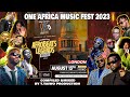 ONE AFRICA MUSIC FEST 2023 (FULL CONCERT)