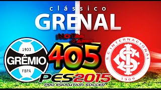 GRENAL 405 - GRÊMIO x INTER - FINAL GAUCHÃO 26/04 PES 2015
