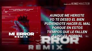 Mi Error Remix (Letra) - Eladio Carrión x Wisin x Yandel x Zion x Lennox x Lunay