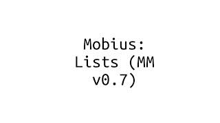 Mobius: Lists in Mobius Practice 1