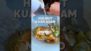 Halibut Kuah Asam - Munro