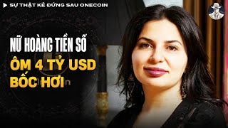 Sự Thật Kẻ Đứng Sau OneCoin Lừa Đảo Toàn Cầu, Giả Mạo Giấy Phép Kinh Doanh Ở VN | Vụ Án Có Thật