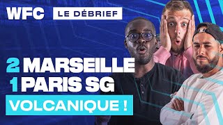 ⚽ Debrief OM - PSG (2-1) / Marseille - Paris (Football)