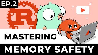 Mastering Memory Safety: Rust's Defense Against Use After Free & Use After Move