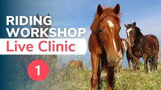 Balanced Riding Course Workshop: Live Clinic 1