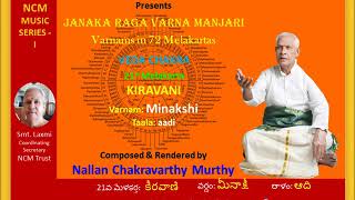 Nallan Chakravarthy Murthy Varnam-Minakshi Raga-Kiravani