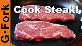 Cook Steak In A Pan, Easy, Simple, Fast - Based on Jamie Oliver & Gordon Ramsay