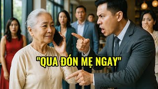 Bà lão bị coi thường đuổi khỏi nhà hàng, 5 phút sau 1 cuộc gọi khiến ông chủ run rẩy quỳ gối xin tha