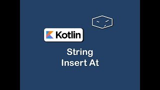 string insert at in kotlin