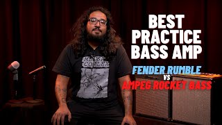 Best Practice Bass Amp: Fender Rumble vs. Ampeg Rocket Bass 108