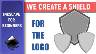 Tutorial for beginners in Inkscape: Simply Create Shield for Logo
