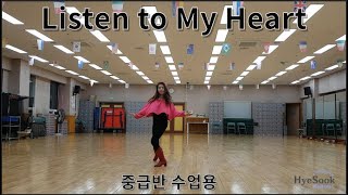 Listen to My Heart   Line Dance / Intermediate / Maggie / Gary - 중급반 수업용