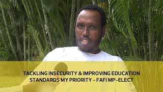 Tackling insecurity \u0026 improving educations standards my priority - Fafi MP-elect