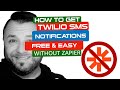 Get Twilio SMS and Email Notifications FREE with NO Code and NO Zapier