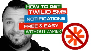 Get Twilio SMS and Email Notifications FREE with NO Code and NO Zapier