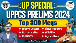 UP Special for UPPSC Prelims 2024 | UPPCS Top 300 MCQs | By Pankaj Sir | UPPSC StudyIQ