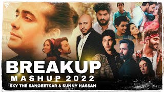 Breakup Mashup 2022 - Chillout Mix | Arijit Singh | B Praak | Ammy Virk | Zack Knight | Sunny Hassan