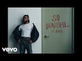 Johnny Venus, 6LACK - So Beautiful (Official Music Video)