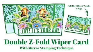 Double Z-Fold Wiper Card with Mirror Stamping Technique!