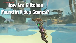 How Glitches Are Found in Games (Featuring Breath of the Wild, Mario Odyssey, etc)