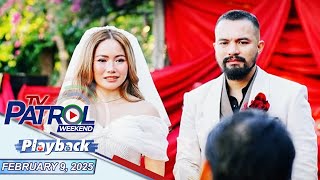 TV Patrol Weekend Playback | February 9, 2025