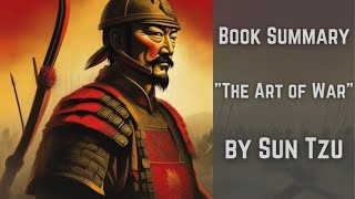 Book Summary - The Art of War by Sun Tzu