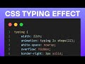 How to Create Text Typing Animation Using HTML and CSS - CSS Typing Effect