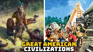 Great Latin American Civilizations: Aztecs, Incas and Mayans - See U in History