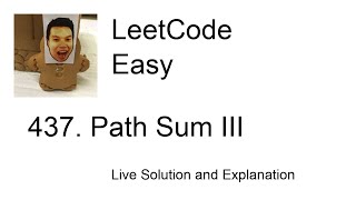 437. Path Sum III (python) (Leetcode Easy)
