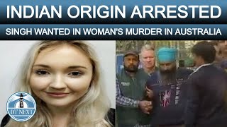 MURDER IN AUSTRALIA : INDIAN ORIGIN ARRESTED | DT NEXT