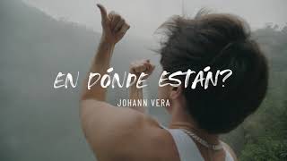 En Donde Están ? ( Audio Oficial ) | Johann Vera