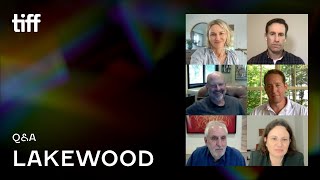 LAKEWOOD Q&A | TIFF 2021