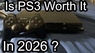 Is the PS3 worth owning in 2026 ?