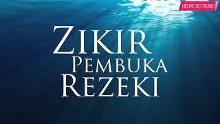 Download Mp3 Zikir Pembuka Rezeki & Permudah Segala Urusan