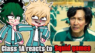 MHA Class 1A reacts to Squid Games Season 2