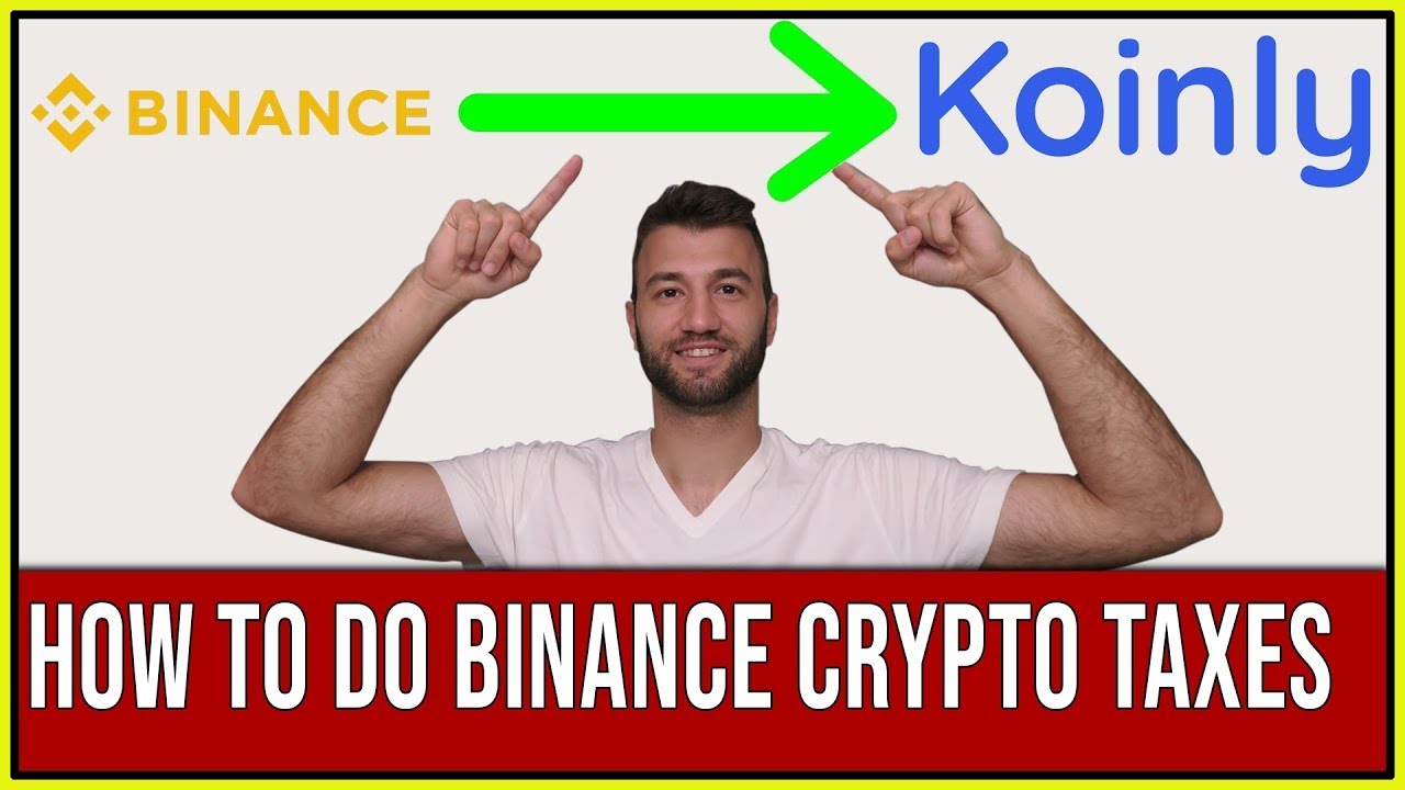 How To Do Your Binance Crypto Taxes With Koinly - YouTube