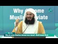 why some muslims deviate mufti menk