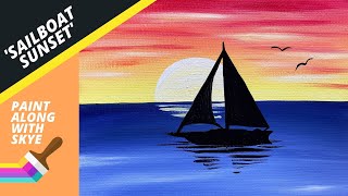 ⛵️EP30- 'Sailboat Sunset' easy sailboat silhouette - acrylic painting tutorial for beginners