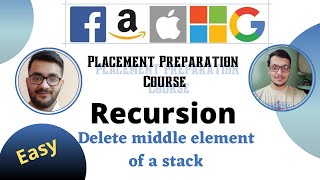 Delete Middle Element of a stack || Recursion 5 ||Placement Preparation Series || Medium || C++||
