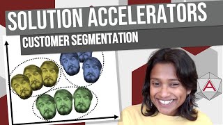 Advancing Spark - Databricks Solution Accelerators: Customer Segmentation