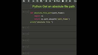 #python program to get an absolute file path