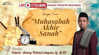 🔴Live kajian Tematik  Bersama Ustadz  Anang Wahid Cahyono, Lc. M,HI. حافظه الله.