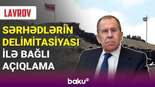 Lavrovdan sərhədlərin delimitasiyası ilə bağlı açıqlama - BAKU TV (31.08.2022)