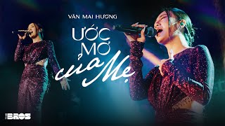 Ước Mơ Của Mẹ - Văn Mai Hương live at #souloftheforest
