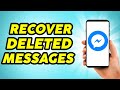 How to Recover Deleted Messages on Messenger - Easy Steps