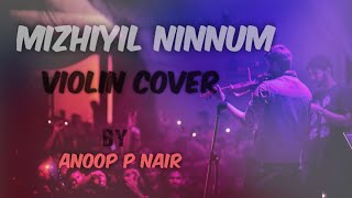 Mizhiyil ninnum | Violin Cover | Mayanadhi # Tovino #Malayalam