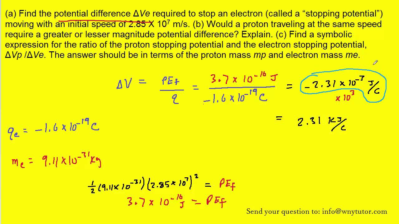 (a) Find The Potential Difference ΔVe Required To Stop An Electron ...