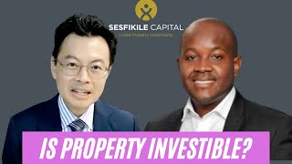 Is South Africa's Listed Property / REITs Investible? with Kundayi Munzara, Sesfikile Capital